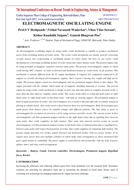 ELECTROMAGNETIC OSCILLATING ENGINE Prof.S V Deshpande ¹,Vishal Navanath Wadavkar², Vikas Vilas Sawant³, Kishor Kundalik Satpute4, Ganesh Bhagwan Pise5 1 Asst