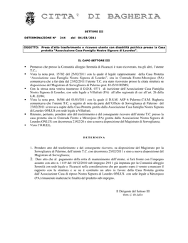 Premesso Che Presso La Comunità Alloggio Serenità Di Ficarazzi È Stato Ricoverato, Tra Gli Altri, L’Utente T.C.;  Vista La Nota Prot