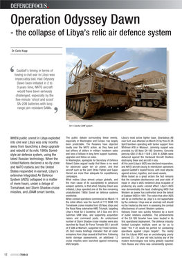 Operation Odyssey Dawn SPEND MORE TIME in the AIR - the Collapse of Libya’S Relic Air Defence System