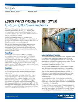 Zetron Moves Moscow Metro Forward Acom Supports Light-Rail Communications Expansion
