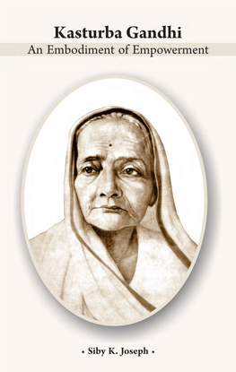 Kasturba Gandhi an Embodiment of Empowerment