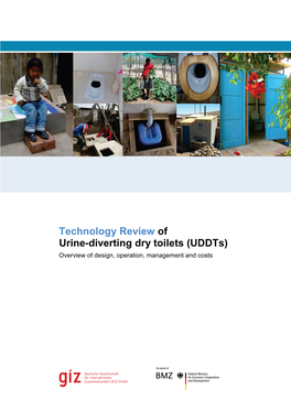 Technology Review of Urine-Diverting Dry Toilets (Uddts) Overview of Design, Operation, Management and Costs