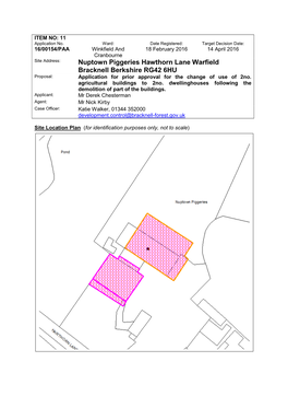 Application 16/00154/PAA Nuptown Piggeries Hawthorn Lane, Warfield