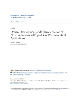 Design, Development, and Characterization of Novel Antimicrobial Peptides for Pharmaceutical Applications Yazan H