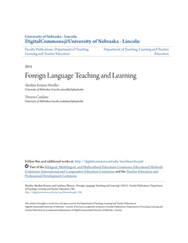 Foreign Language Teaching and Learning Aleidine Kramer Moeller University of Nebraska–Lincoln, Amoeller2@Unl.Edu