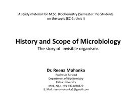 History and Scope of Microbiology the Story of Invisible Organisms