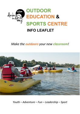 Outdoor Education & Sports Centre