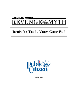 Deals for Trade Votes Gone Bad