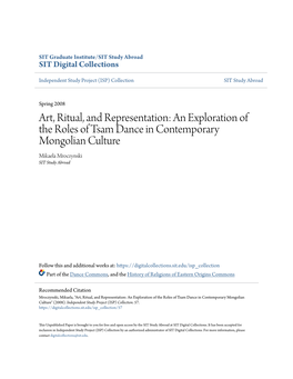 Art, Ritual, and Representation: an Exploration of the Roles of Tsam Dance in Contemporary Mongolian Culture Mikaela Mroczynski SIT Study Abroad
