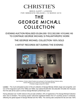 Evening Auction Realised £9,264,000 / $12,302,590 / €10,848,145 to Continue George Michael’S Philanthropic Work