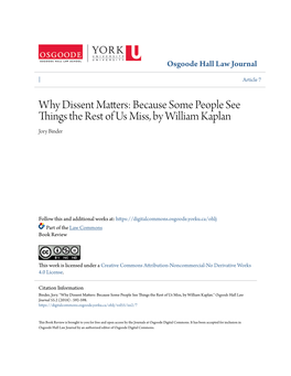 Why Dissent Matters: Because Some People See Things the Rest of Us Miss, by William Kaplan Jory Binder