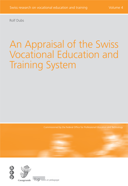An Appraisal of the Swiss Vocational Education and Training System Dubs E Vorspann Korrs4 14.02.2006 10:16 Uhr Seite II