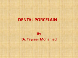 Dental Porcelain