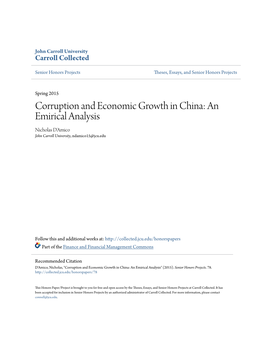 Corruption and Economic Growth in China: an Emirical Analysis Nicholas D'amico John Carroll University, Ndamico15@Jcu.Edu