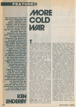 MORE COLD W AR 50 Rather, the System Evolved As a Result Preservation of Good Relations with the of Unilateral Actions Taken by Each of the Soviet Union