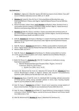 11. Kabir M, Iliyasu Z, Abubakar IS, Jibril M. Compliance to Medication Among Hypertensive Patients in A. Murtala Mohammed Specialist Hospital, Kano, Nigeria