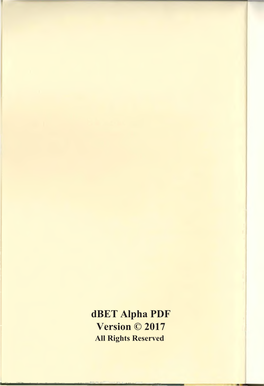 Dbet Alpha PDF Version © 2017 All Rights Reserved the ESSENTIALS of the EIGHT TRADITIONS