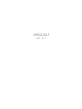 Chronicle 1965 – 2015 1965 – 1975 1976 – 1986 1987 – 1997