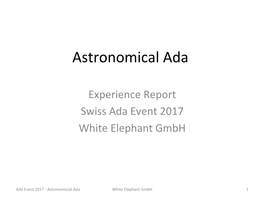 Experience Report Swiss Ada Event 2017 White Elephant Gmbh