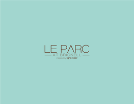 Le Parc at Brickell Condos Brochure