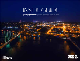INSIDE GUIDE Group Planner’S Pocket Guide | Quincy IL Area