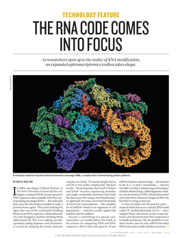 THE RNA CODE COMES INTO FOCUS As Researchers Open up to the Reality of RNA Modification, an Expanded Epitranscriptomics Toolbox Takes Shape