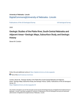 Geologic Studies of the Platte River, South-Central Nebraska and Adjacent Areas—Geologic Maps, Subsurface Study, and Geologic History