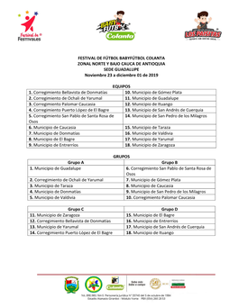 FESTIVAL DE FÚTBOL BABYFÚTBOL COLANTA ZONAL NORTE Y BAJO CAUCA DE ANTIOQUIA SEDE GUADALUPE Noviembre 23 a Diciembre 01 De 2019