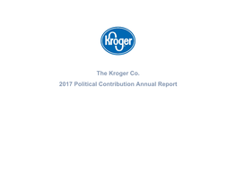 The Kroger Co. 2017 Political Contribution Annual Report