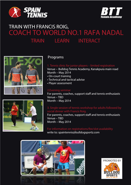 Coach to World No.1 Rafa Nadal Train Learn Interact