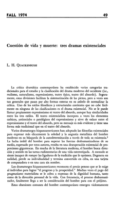 FALL 1974 49 Cuestión De Vida Y Muerte: Tres Dramas Existenciales