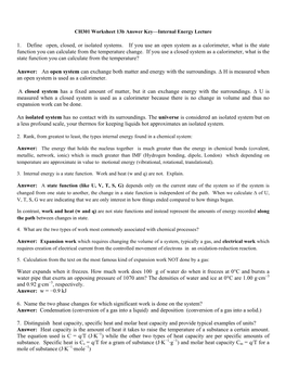1. Define Open, Closed, Or Isolated Systems. If You Use an Open System As a Calorimeter, What Is the State Function You Can Calculate from the Temperature Change
