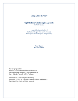 Drug Class Review Ophthalmic Cholinergic Agonists