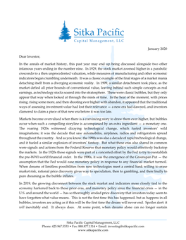 January 2020 Dear Investor, in the Annals of Market History, This Past Year May End up Being Discussed Alongside Two Other Infam