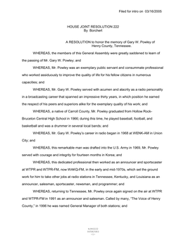 Filed for Intro on 03/16/2005 HOUSE JOINT RESOLUTION 222 by Borchert a RESOLUTION to Honor the Memory of Gary W. Powley of He