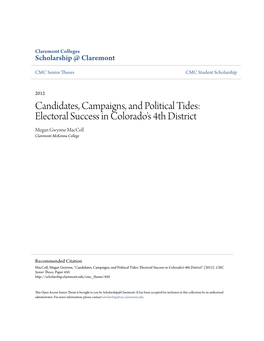Candidates, Campaigns, and Political Tides: Electoral Success in Colorado's 4Th District Megan Gwynne Maccoll Claremont Mckenna College