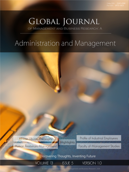 Global Journal of Management and Business Research : a Administration and Management