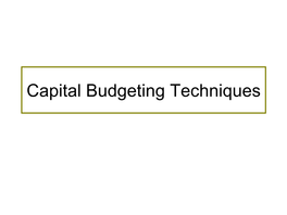 Capital Budgeting Techniques Key Concepts and Skills