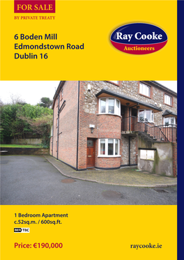 6 Boden Mill Edmondstown Road Dublin 16 for SALE