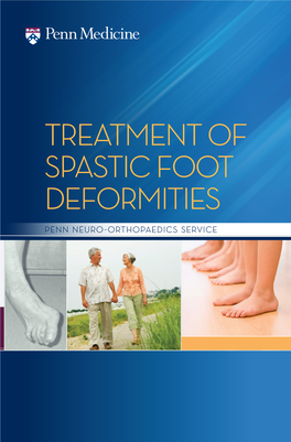 Treatment of Spastic Foot Deformities