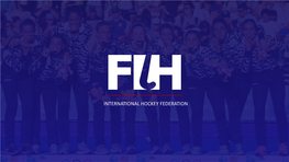 INTERNATIONAL HOCKEY FEDERATION Multi-Sports Areas Gen 2 Maximising Sporting Opportunities