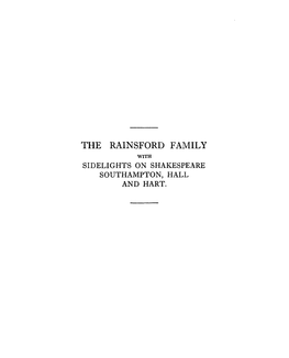The Rainsford Family with Sidelights on Shakespeare Southampton, Hall and Hart