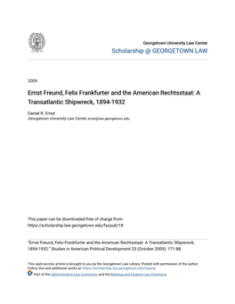 Ernst Freund, Felix Frankfurter and the American Rechtsstaat: a Transatlantic Shipwreck, 1894-1932