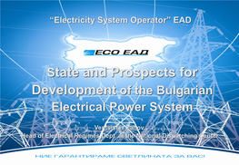 Resorts; Relocation of the RES Generation Towards the Inland; Increased Transit and Loop Flows of Electricity Through the Bulgarian Electricity Transmission Network