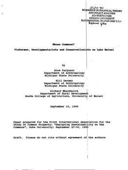Whose Commons? Fishermen, Developmentalists and Conservationists on Lake Malawi Anne Ferguson Department of Anthropology Michiga