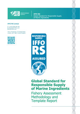 Global Standard for Responsible Supply of Marine Ingredients Fishery Assessment Methodology and Template Report