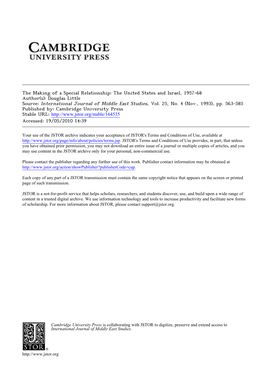 The Making of a Special Relationship: the United States and Israel, 1957-68 Author(S): Douglas Little Source: International Journal of Middle East Studies, Vol