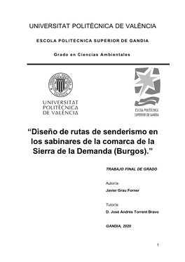 Diseño De Rutas De Senderismo En Los Sabinares De La Comarca De La Sierra De La Demanda (Burgos).”