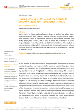 Taking Sinology Classics As the Carrier to Improve Students’ Humanistic Literacy Juan Lei and Mengdan Xu Jiangxi Modern Polytechnic College