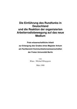 Die Einführung Des Rundfunks in Deutschland Und Die Reaktion Der Organisierten Arbeiterradiobewegung Auf Das Neue Medium
